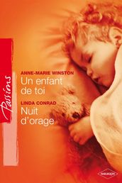 Un enfant de toi - Nuit d orage (Harlequin Passions)