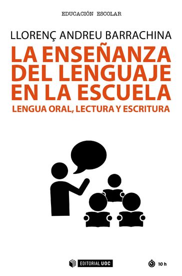 La enseñanza del lenguaje en la escuela - Llorenç Andreu Barrachina