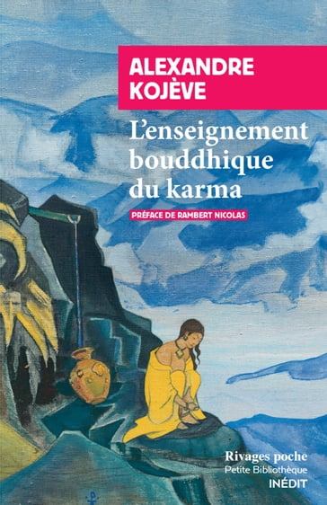 L'enseignement bouddhique du karma - Alexandre Kojève - Nicolas Rambert