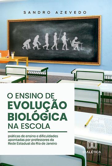 O ensino de Evolução Biológica na escola - Sandro Azevedo