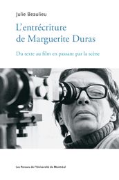 L entrécriture de Marguerite Duras