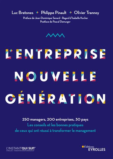 L'entreprise nouvelle génération - Luc Bretones - Olivier Trannoy - Philippe Pinault