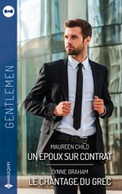 Un époux sur contrat - Le chantage du Grec