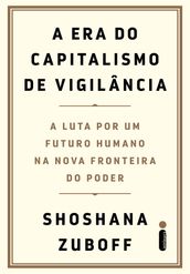 A era do capitalismo de vigilância