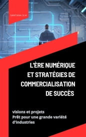 L ère numérique et les stratégies de marketing réussies