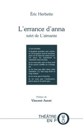 L errance d Anna suivi de L aimante