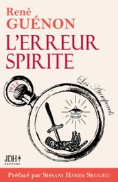 L erreur Spirite édition 2022, préfacé par Sissani Hakim Segueg