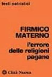 L errore delle religioni pagane