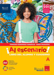 Al escenario. Con Repasamos la gramática, Vacanze, Narrativa. Per la Scuola media. Con e-book. Con espansione online. Vol. 1