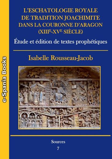 L'eschatologie royale de tradition joachimite dans la Couronne d'Aragon (XIIIe-XVe siècle) - Collectif