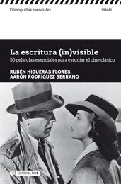 La escritura (in)visible. 50 películas esenciales para estudiar el cine clásico