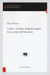 L esilio e il ritorno degli dèi pagani nei racconti dell Ottocento