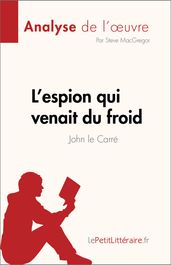 L espion qui venait du froid de John le Carré (Analyse de l œuvre)