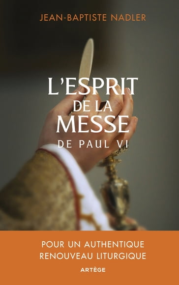 L'esprit de la messe de Paul VI - Père Jean-Baptiste Nadler