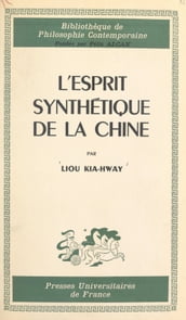 L esprit synthétique de la Chine