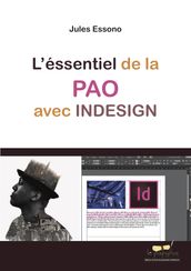 L essentiel de la PAO avec Adobe Indesign