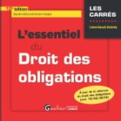 L essentiel du droit des obligations - 12e édition 2016-2017