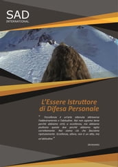 L essere Istruttore di Difesa Personale