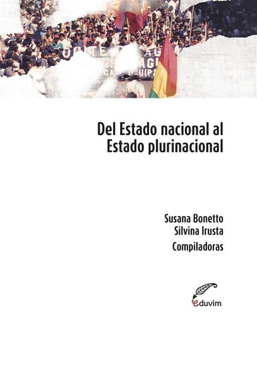 Del estado nacional al estado plurinacional - María Susana Bonetto - Silvina Irusta