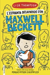 L estranya desaparició d en Maxwell Beckett