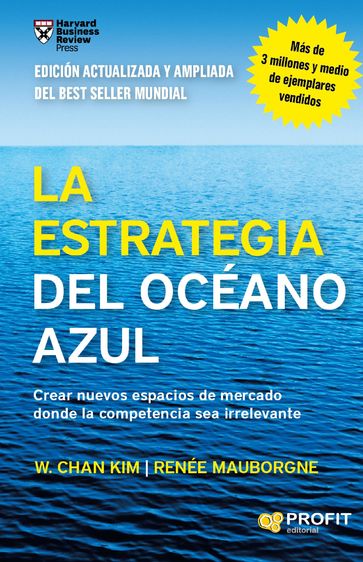 La estrategia del océano azul. Ebook - Renée Mauborgne - W. Chan Kim