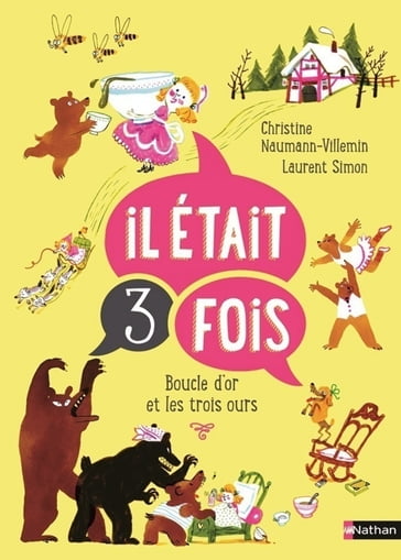 Il était 3 fois... Boucle d'or et les trois ours - Christine Naumann-Villemin