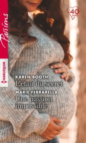 L étau du secret - Une passion impossible