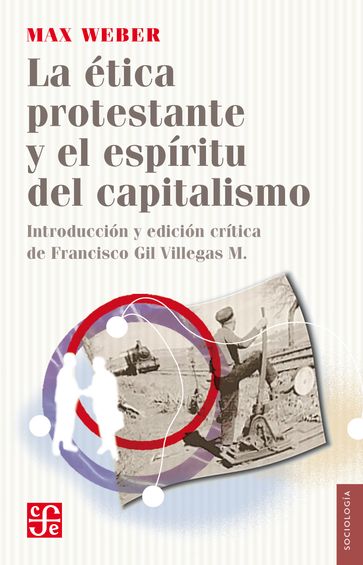 La ética protestante y el espíritu del capitalismo - Max Weber