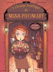 L étrange boutique de Miss Potimary - Tome 1