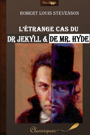 L'étrange cas du Dr Jekyll et de Mr Hyde - Robert Louis Stevenson