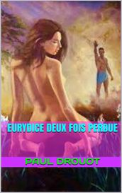 eurydice deux fois perdue