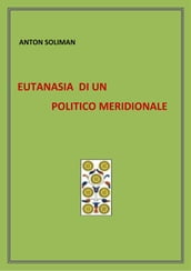 eutanasia di un politico meridionale