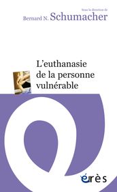 L euthanasie de la personne vulnérable