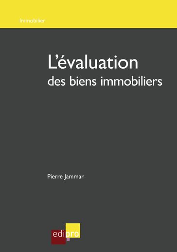 L'évaluation des biens immobiliers - Pierre Jammar