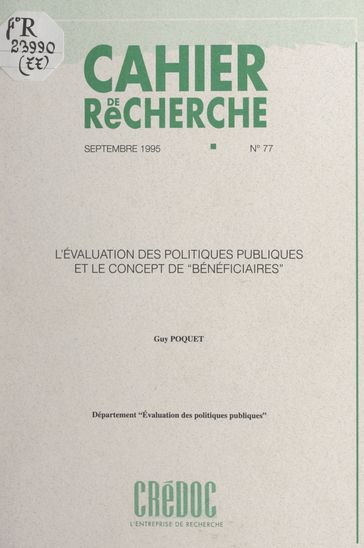 L'évaluation des politiques publiques et le concept de bénéficiaires - Département Évaluation des politiques publiques du CREDOC - Guy Poquet