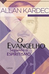 O evangelho segundo o Espiritismo