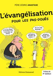 L évangélisation pour les pas-doués