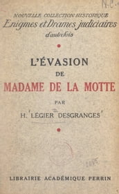 L évasion de Madame de La Motte