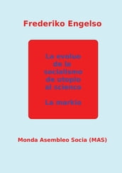 La evoluo de la socialismo de utopio al scienco