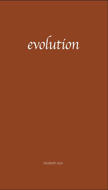 evolution - Elizabeth Eyre