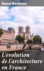 L évolution de l architecture en France