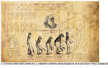 l'évolution des espèces, et Observations géologiques sur les îles volcaniques - Charles Darwin