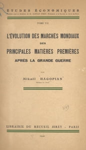 L évolution des marchés mondiaux des principales matières premières après la Grande guerre