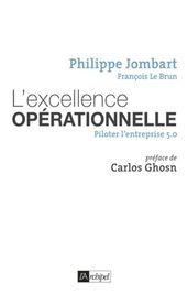 L excellence opérationnelle - Piloter l entreprise 5.0