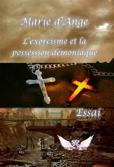L'exorcisme et la possession démoniaque - Marie d