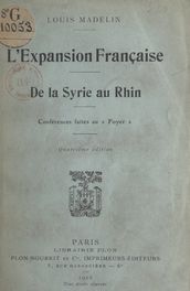 L expansion française, de la Syrie au Rhin