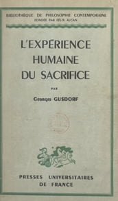 L expérience humaine du sacrifice