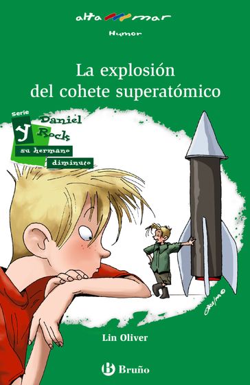 La explosión del cohete superatómico (ebook) - Lin Oliver
