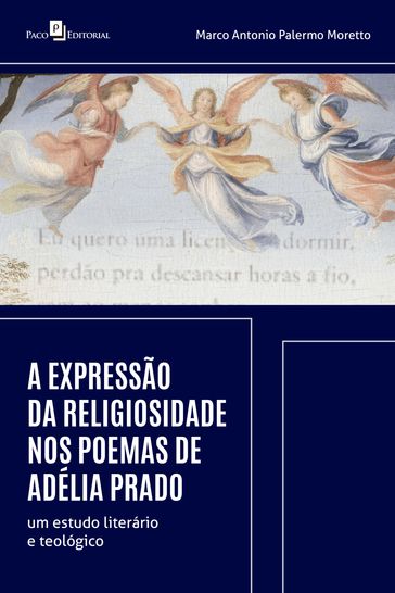 A expressão da religiosidade nos poemas de Adélia Prado - Marco Antonio Palermo Moretto