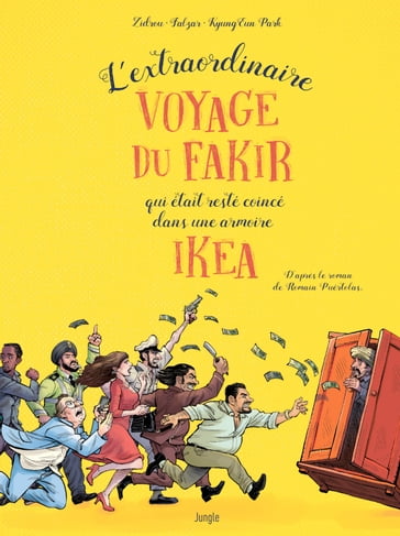 L'extraordinaire voyage du fakir qui était resté coincé dans une armoire Ikea - Kyung Eun Park - Zidrou - Falzar